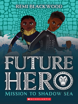 cover image of Mission to Shadow Sea (Future Hero #2)
